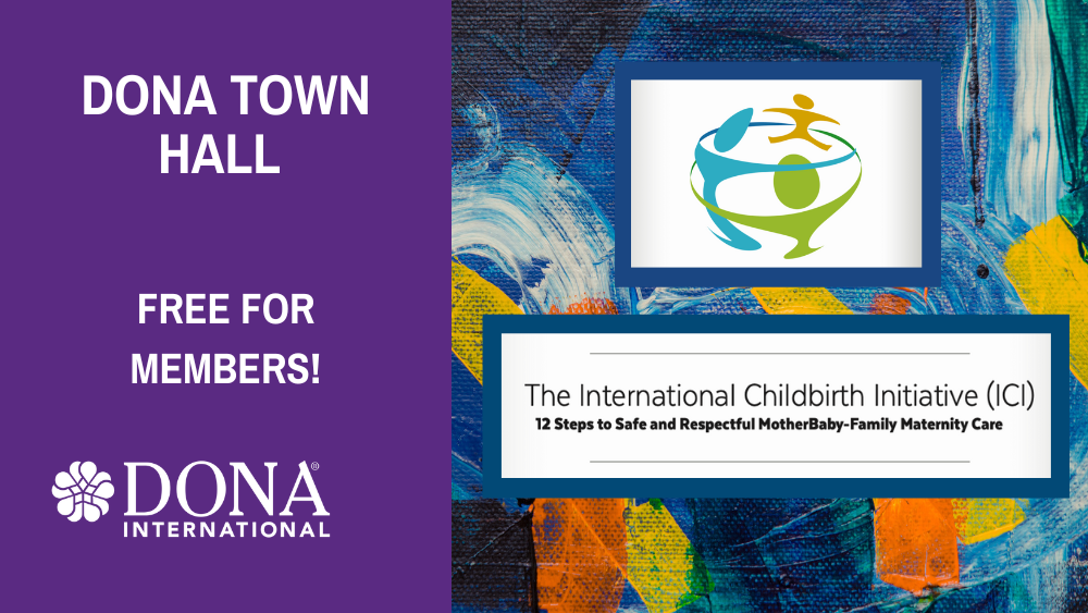DONA Town Hall: International Childbirth Initiative & The Role of the Doula