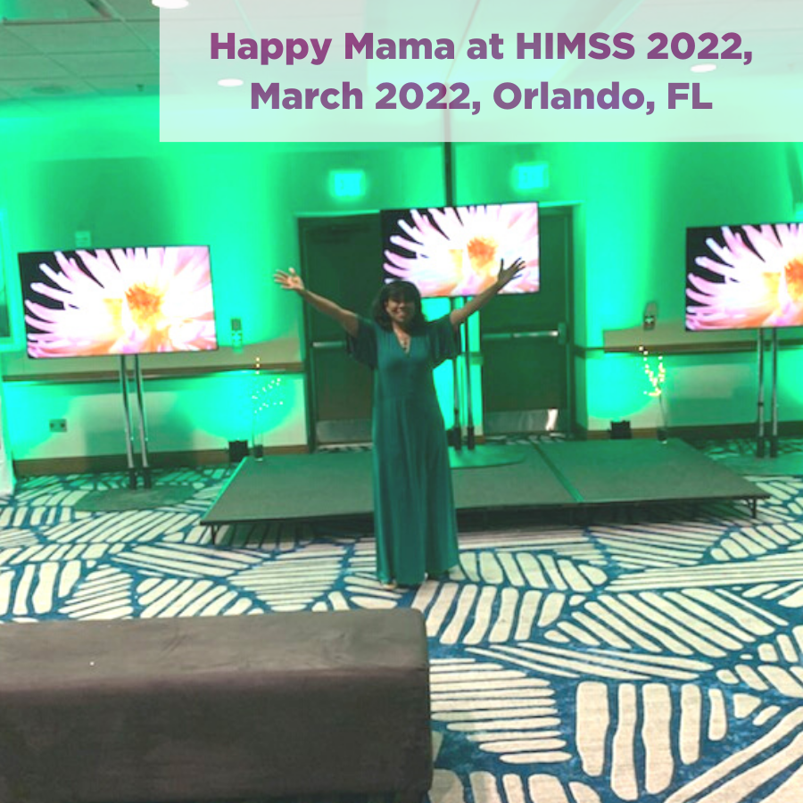 Happy Mama at HIMSS 2022, March 2022,  Orlando, FL