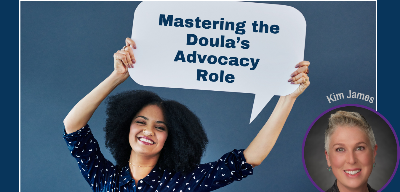 Mastering the Doula’s Advocacy Role