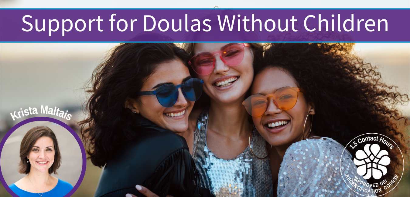 Support for Doulas Without Their Own Children